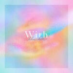 Cover art for『Lilas Ikuta - With』from the release『With』