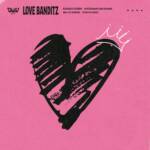 『OWV - Fanfare』収録の『LOVE BANDITZ』ジャケット
