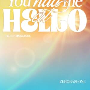 Cover art for『ZEROBASEONE - Feel the POP』from the release『You had me at HELLO』