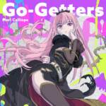 Cover art for『Mori Calliope - Go-Getters』from the release『Go-Getters』
